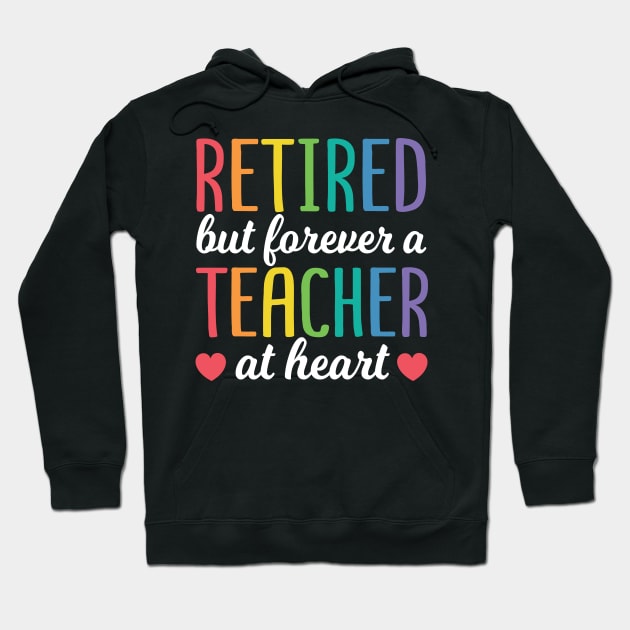 Funny Retired Teacher Quotes Back To School Gift Hoodie by HCMGift